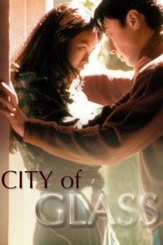 ‎City of Glass (1998) directed by Mabel Cheung .
